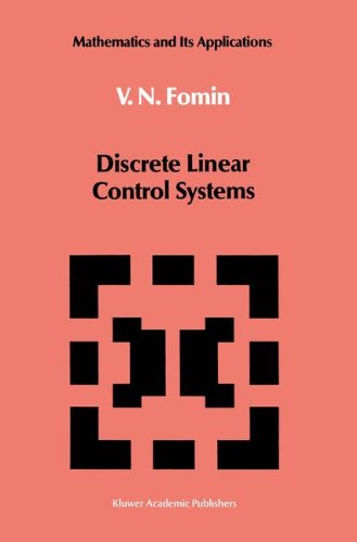 Discrete Linear Control Systems (Mathematics and its Applications)