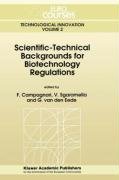 Scientific-Technical Backgrounds for Biotechnology Regulations (Eurocourses: Technological Innovation)