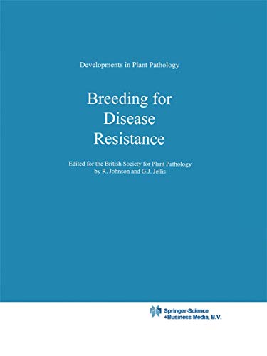Breeding for Disease Resistance (Developments in Plant Pathology, 1)