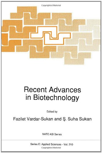 Recent Advances in Biotechnology (NATO Science Series E: (closed))