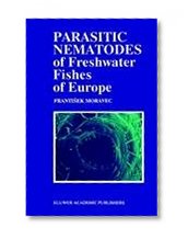 Parasitic Nematodes of Freshwater Fishes of Europe