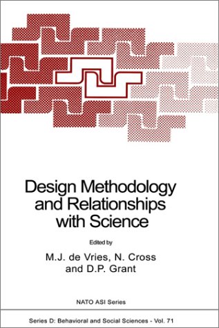Design Methodology and Relationships with Science (Nato Science Series D: (closed))