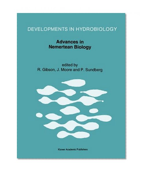 Advances in Nemertean Biology (Developments in Hydrobiology)