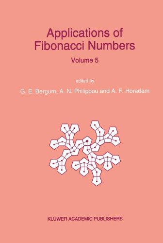 Applications of Fibonacci Numbers: Proceedings of 'The Fifth International Conference on Fibonacci Numbers and Their Applications', The University of St. Andrews, Scotland, July 20 - July 24, 1992