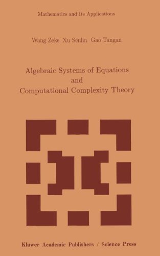 Algebraic Systems and Computational Complexity Theory (Mathematics and Its Applications)