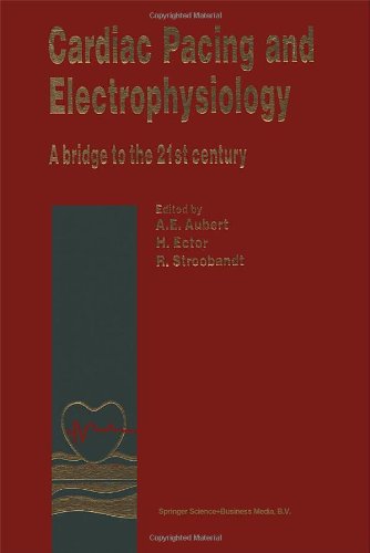 Cardiac Pacing and Electrophysiology: A Bridge to the 21st Century