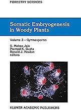 Somatic Embryogenesis in Woody Plants: Volume 3: Gymnosperms (Forestry Sciences)