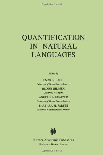 Quantification in Natural Languages (Studies in Linguistics and Philosophy)