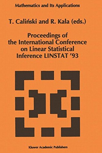 Proceedings of the International Conference on Linear Statistical Inference LINSTAT '93 (Mathematics and Its Applications)