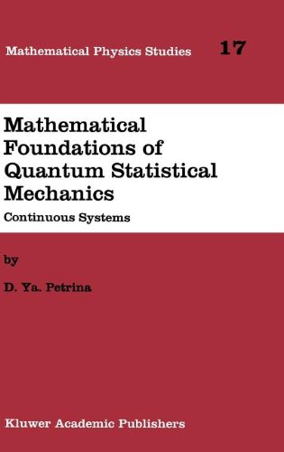 Mathematical Foundations of Quantum Statistical Mechanics: Continuous Systems (Mathematical Physics Studies)