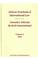 Yusuf African Yearbook, 1994 (African Yearbook of International Law (Annuaire Africain de Droit in)
