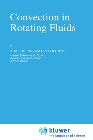 Convection in Rotating Fluids (Fluid Mechanics and Its Applications)