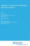Advances in Stochastic Modelling and Data Analysis