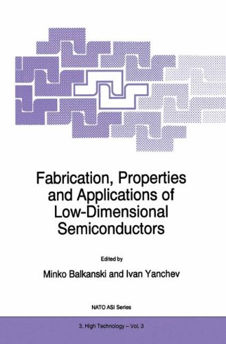 Fabrication, Properties and Applications of Low-Dimensional Semiconductors (Nato Science Partnership Subseries: 3 (closed))