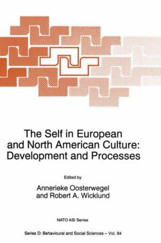 The Self in European and North American Culture: Development and Processes (Nato Science Series D: (closed))
