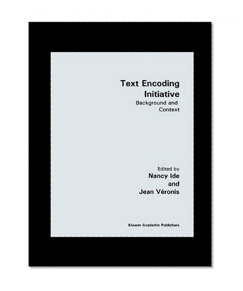 Text Encoding Initiative: Background and Context