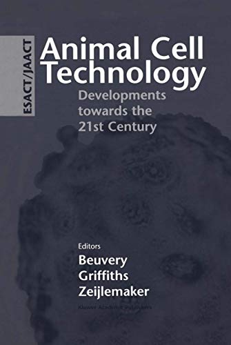 Animal Cell Technology: Developments towards the 21st Century