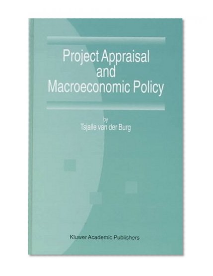 Project Appraisal and Macroeconomic Policy