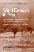 Wind Erosion in Niger: Implications and Control Measures in a Millet-based Farming System (Developments in Plant and Soil Sciences)