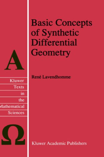 Basic Concepts of Synthetic Differential Geometry (Texts in the Mathematical Sciences (closed))