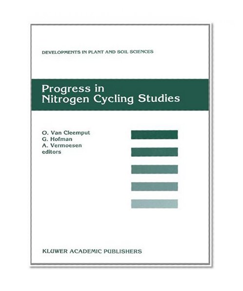 Progress in Nitrogen Cycling Studies (Developments in Plant and Soil Sciences)