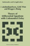 Theory of Differential Equations with Unbounded Delay (Mathematics and Its Applications)