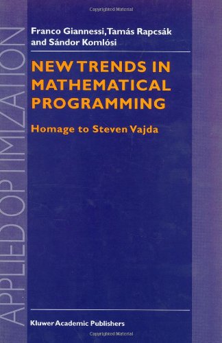 New Trends in Mathematical Programming: Homage to Steven Vajda (Applied Optimization)