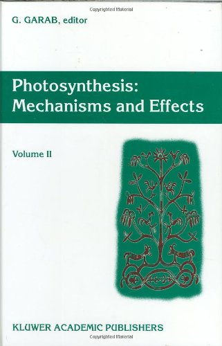 Photosynthesis: Mechanisms and Effects : Proceedings of the Xith International Congress on Photosynthesis, Budapest, Hungary, August 17-22, 1998
