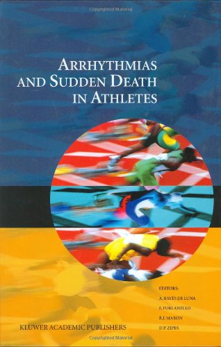 Arrhythmias and Sudden Death in Athletes (Developments in Cardiovascular Medicine)