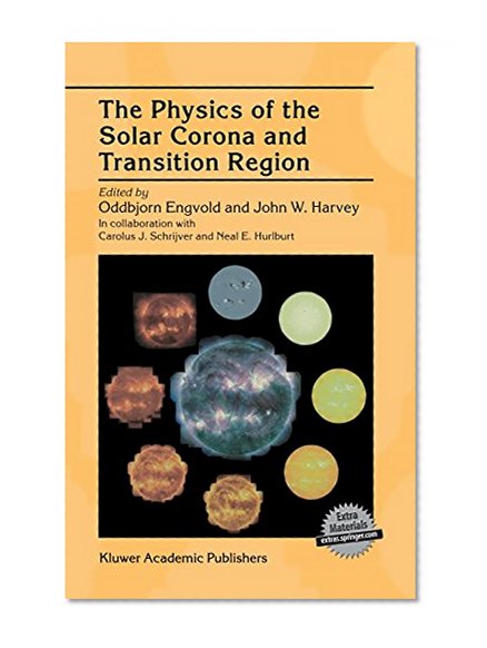 The Physics of the Solar Corona and Transition Region