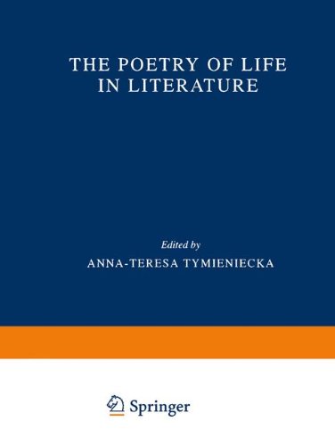 The Poetry of Life in Literature (Analecta Husserliana)