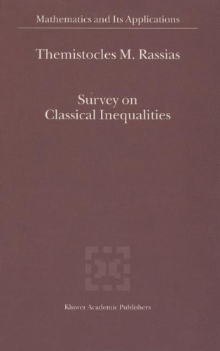 Survey on Classical Inequalities (Mathematics and Its Applications (closed))