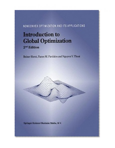 Introduction to Global Optimization - Second Edition (Nonconvex Optimization and its Applications, Volume 48)