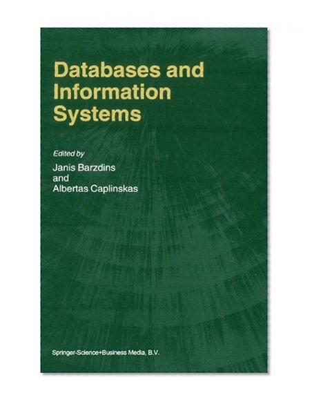 Databases and Information Systems: Fourth International Baltic Workshop, Baltic DB&IS 2000 Vilnius, Lithuania, May 1–5, 2000 Selected Papers