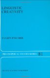 Linguistic Creativity - Exercises in `Philosophical Therapy' (PHILOSOPHICAL STUDIES SERIES Volume 81)