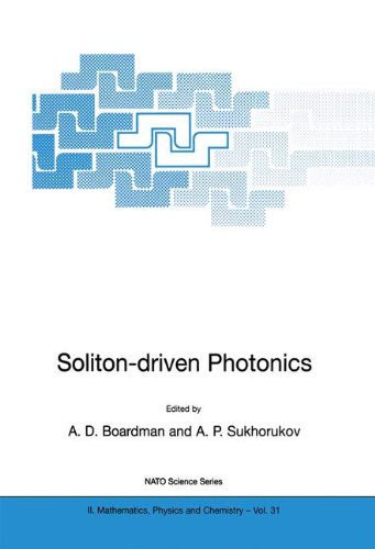 Soliton-driven Photonics (Nato Science Series II:)
