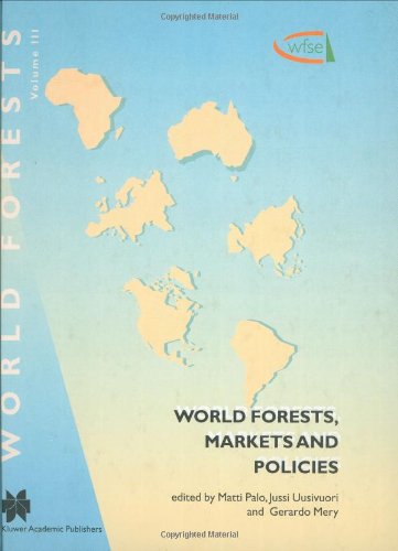 World Forests, Markets and Policies