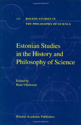 Estonian Studies in the History and Philosophy of Science (Boston Studies in the Philosophy of Science)