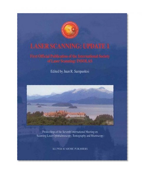 Laser Scanning: Update 1 - First Official Publication of the International Society of