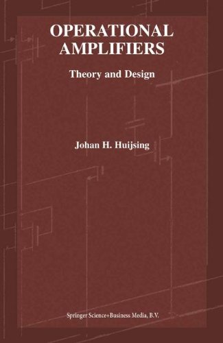 Operational Amplifiers - Theory and Design (The Kluwer International Series in Engineering and Computer Science, Volume 605) (The Springer International Series in Engineering and Computer Science)
