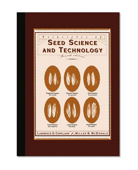 Principles of Seed Science and Technology
