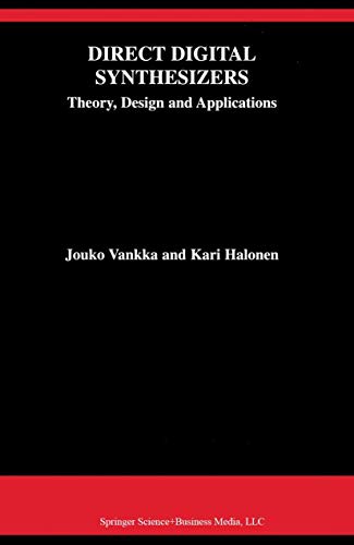 Direct Digital Synthesizers: Theory, Design and Applications (The Springer International Series in Engineering and Computer Science)
