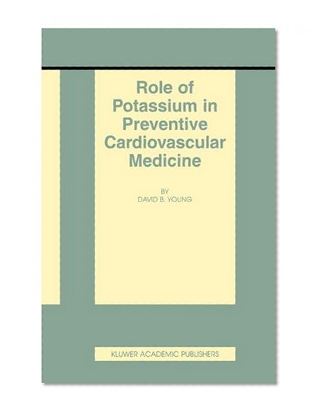 Role of Potassium in Preventive Cardiovascular Medicine