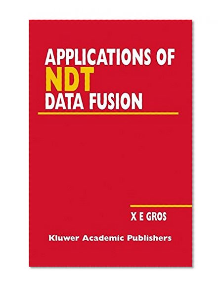 Applications of NDT Data Fusion