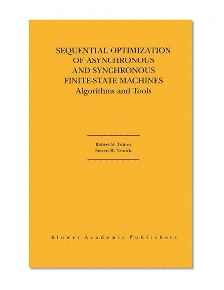Sequential Optimization of Asynchronous and Synchronous Finite-State Machines: Algorithms and Tools