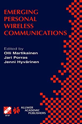 Emerging Personal Wireless Communications (International Federation for Information Processing, Volume 195) (IFIP Advances in Information and Communication Technology)