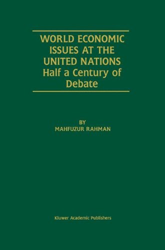 World Economic Issues at the United Nations: Half a Century of Debate