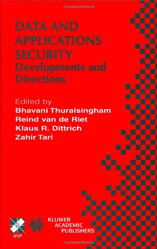 Data and Application Security: Developments and Directions (IFIP Advances in Information and Communication Technology)