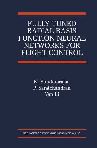 Fully Tuned Radial Basis Function Neural Networks for Flight Control (The International Series on Asian Studies in Computer and Information Science)