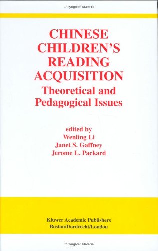 Chinese Children's Reading Acquisition: Theoretical and Pedagogical Issues